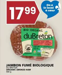 Rachelle-Bery Grocery DU BRETON ORGANIC SMOKED HAM offer