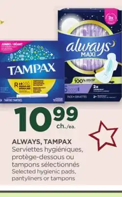 Proxim ALWAYS, TAMPAX Selected hygienic pads, pantyliners or tampons offer