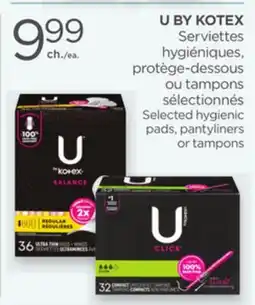Proxim U BY KOTEX Selected hygienic pads, pantyliners or tampons offer