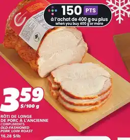 IGA COMPLIMENTS OLD-FASHIONED PORK LOIN ROAST offer