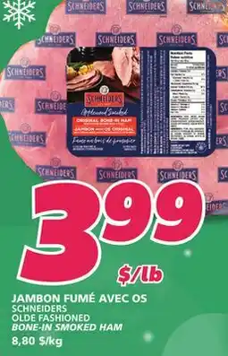 IGA SCHNEIDERS OLDE FASHIONED BONE-IN SMOKED HAM offer