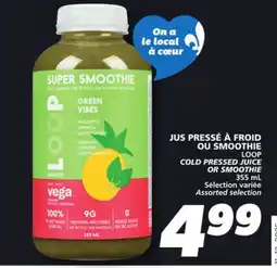 IGA LOOP COLD PRESSED JUICE OR SMOOTHIE offer