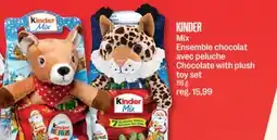 Jean Coutu KINDER Mix Chocolate with plush toy set offer