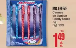 Jean Coutu MR. FREEZE Candy canes offer