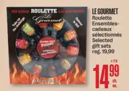 Jean Coutu LE GOURMET Roulette Selected gift sets offer