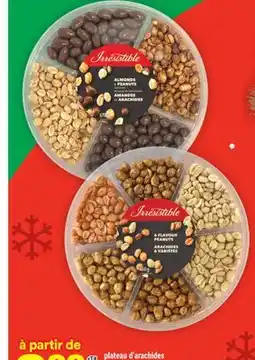 Super C plateau d'arachides Irresistible | Irresistible peanut tray offer