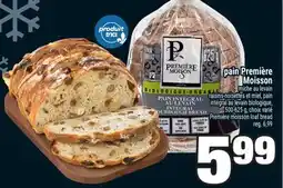 Super C PAIN PREMIÈRE MOISSON | PREMIÈRE MOISSON LOAF BREAD, 500-625g offer