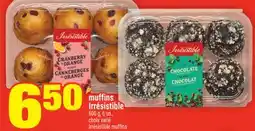 Super C MUFFINS IRRÉSISTIBLE | IRRÉSISTIBLE MUFFINS offer