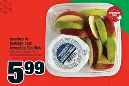 Super C TRANCHES DE POMMES AVEC TREMPETTE SUN RICH | SUN RICH SLICED APPLES WITH DIP offer