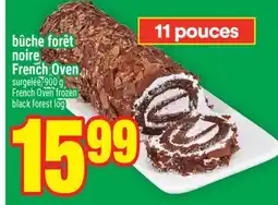Super C BÛCHE FORÊT NOIRE FRENCH OVEN | FRENCH OVEN FROZEN BLACK FOREST LOG offer
