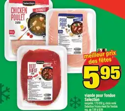 Super C VIANDE POUR FONDUE SELECTION | SELECTION FROZEN MEAT FOR FONDUE offer