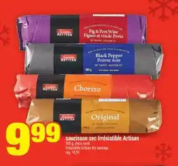 Super C SAUCISSON SEC IRRÉSISTIBLE ARTISAN | IRRÉSISTIBLE ARTISAN DRY SAUSAGE offer
