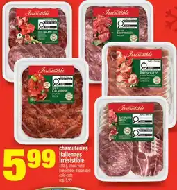 Super C CHARCUTERIES ITALIENNES IRRÉSISTIBLE | IRRÉSISTIBLE ITALIAN DELI COLD-CUTS offer