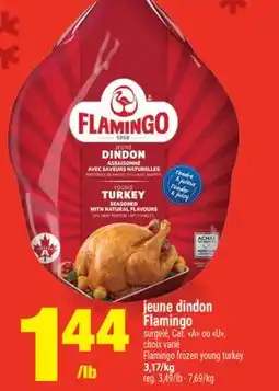 Super C JEUNE DINDON FLAMINGO | FLAMINGO FROZEN YOUNG TURKEY offer