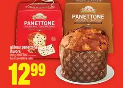 Super C GÂTEAU PANETTONE AURORA | AURORA PANETTONE CAKE, 908 G offer