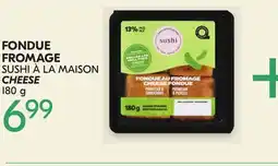 IGA SUSHI À LA MAISON CHEESE offer