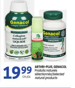 Uniprix ARTHRI-PLUS, GENACOL Produits naturels sélectionnés/Selected natural products offer