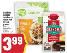Marché Adonis GRAND'MA MÉLASSE FANTAISIE OU MIEUX ÊTRE CÉRÉALE GRANOLA | GRAND'MA FANCY MOLASSES offer