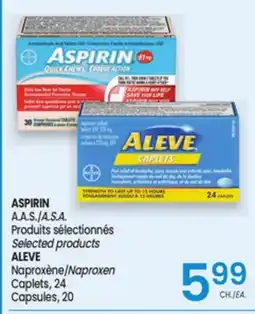 Uniprix ASPIRIN A.A.S./A.S.A. Produits sélectionnés/Selected products ALEVE Naproxène/Naproxen offer