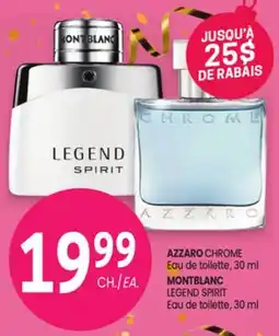 Uniprix AZZARO AZZARO CHROME Eau de toilette, 30 ml/MONTBLANC LEGEND SPIRIT/Eau de toilette, 30 ml offer
