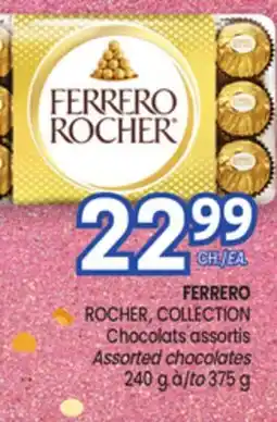 Uniprix FERRERO ROCHER, COLLECTION Chocolats assortis/Assorted chocolates offer