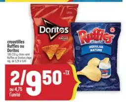 Marché Adonis CROUSTILLES RUFFLES OU DORITOS | RUFFLES OR DORITOS CHIPS offer