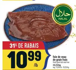 Marché Adonis FOIE DE VEAU DE GRAIN FRAIS | FRESH GRAIN-FED VEAL LIVER offer