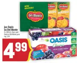 Marché Adonis JUS OASIS OU DEL MONTE | OASIS OR DEL MONTE JUICE offer