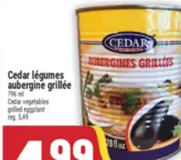 Marché Adonis CEDAR LÉGUMES AUBERGINE GRILLÉE | CEDAR VEGETABLES GRILLED EGGPLANT offer