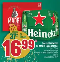 Marché Adonis BIÈRE HEINEKEN OU MADRI EXCEPCIONAL | HEINEKEN OR MADRI EXCEPCIONAL BEER offer