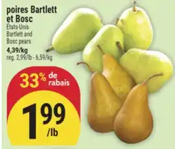 Marché Adonis POIRES BARTLETT ET BOSC | BARTLETT AND BOSC PEARS offer