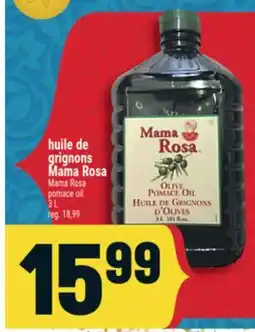 Marché Adonis HUILE DE GRIGNONS MAMA ROSA | MAMA ROSA POMACE OIL offer