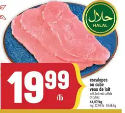 Marché Adonis ESCALOPES OU CUBE VEAU DE LAIT | MILK FED VEAL CUTLETS OR CUBES offer