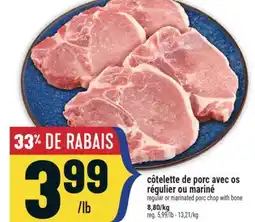 Marché Adonis CÔTELETTE DE PORC AVEC OS RÉGULIER OU MARINÉ | REGULAR OR MARINATED PORC CHOP WITH BONE offer