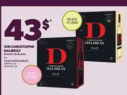 Provigo VIN CHRISTOPHE DALBRAY, 4 L offer