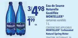 Provigo EAU DE SOURCE NATURELLE GAZÉIFIÉE MONTELLIER , 1 L offer