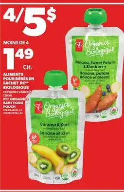 Provigo PC ORGANICS BABY FOOD POUCH, 128 ML offer