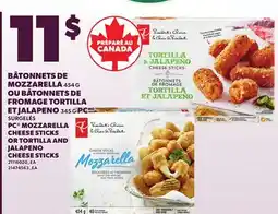 Provigo PC MOZZARELLA CHEESE STICKS 454 G OR TORTILLA AND JALAPENO CHEESE STICKS, 345 G offer