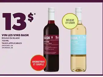 Provigo VIN LES VINS BASK, 750 ML offer