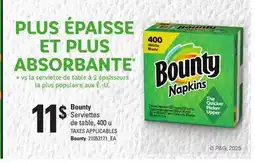 Provigo BOUNTY SERVIETTES DE TABLE, 400 U offer