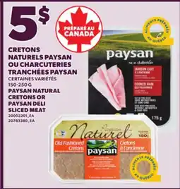 Provigo PAYSAN NATURAL CRETONS OR PAYSAN DELI SLICED MEAT, 150-250 G offer