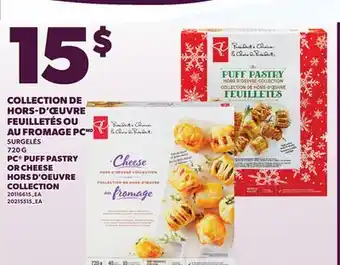 Provigo PC PUFF PASTRY OR CHEESE HORS D'OEUVRE COLLECTION, 720 G offer