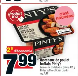 Super C MORCEAUX DE POULET BUFFALO PINTY'S | PINTY'S BUFFALO CHICKEN CHUNKS offer