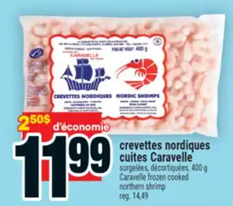 Super C crevettes nordiques cuites Caravelle | Caravelle frozen cooked northern shrimp offer