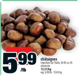 Super C châtaignes | chestnuts offer