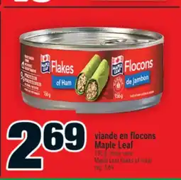 Super C viande en flocons Maple Leaf | Maple Leaf flakes of meat offer