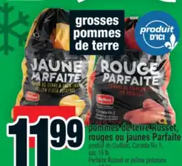 Super C pommes de terre Russet, rouges ou jaunes Parfaite | Parfaite Russet or yellow potatoes offer