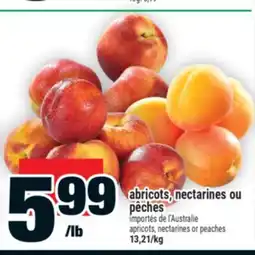 Super C Abricots, nectarines ou pêches | Apricots, nectarines or peaches offer