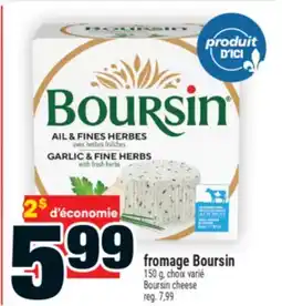 Super C FROMAGE BOURSIN | BOURSIN CHEESE offer