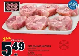 Super C OSSO BUCO DE PORC FRAIS | FRESH PORK OSSO BUCO, ECONO PACK offer
